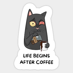 Life begins After Coffee Sticker